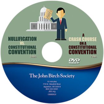 Dual feature - NULLIFICATION VS. CONSTITUTIONAL CONVENTION & A CRASH COURSE on a Constitutional Convention