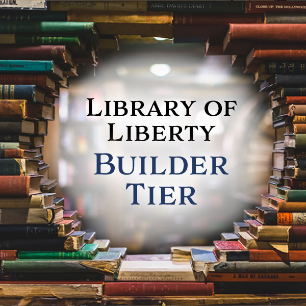 Library of Liberty: Builder Tier Book Set