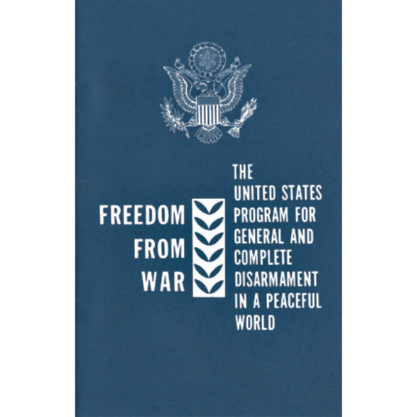 Freedom From War - State Dept. Publication 7277