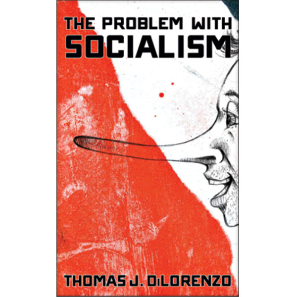 The Problem With Socialism