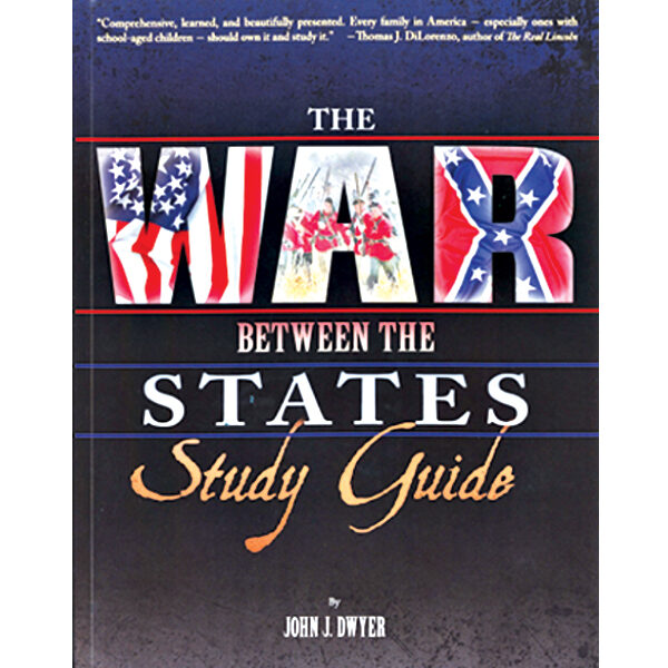 The War Between the States Study Guide