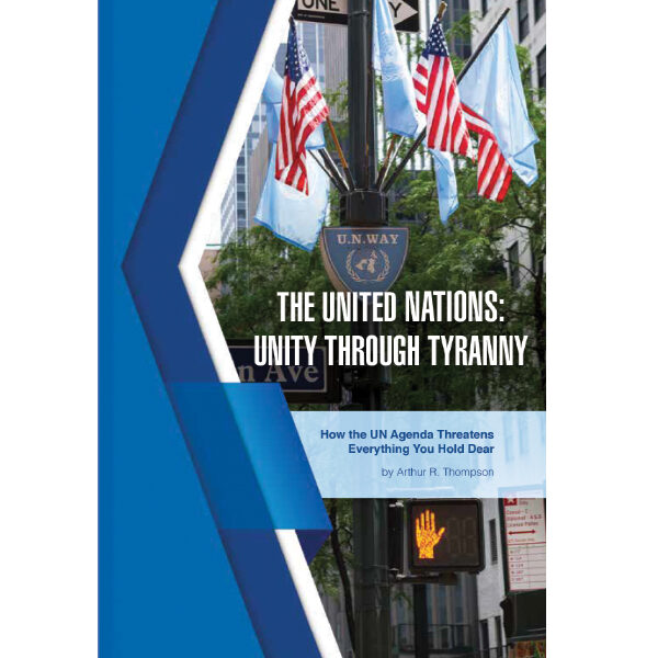 The United Nations: Unity Through Tyranny